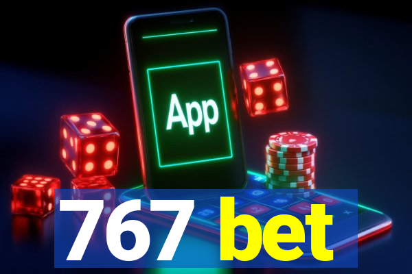 767 bet